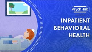 Inpatient Behavioral Health [upl. by Nodlehs]