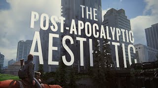 The PostApocalyptic Aesthetic [upl. by Rycca]