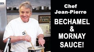 Bechamel and Mornay Cheese Sauce  Chef JeanPierre [upl. by Natanoj]