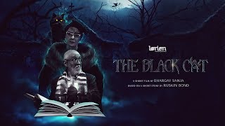 The Black Cat  Fantasy Short Film  Ruskin Bond  Bhargav Saikia  Tom Alter Shernaz Patel [upl. by Werdnael]