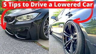 5 Tips to Drive a Lowered Car [upl. by Aldous]