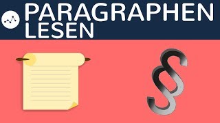 Paragraphen lesen  Formale Logik der Rechtsnorm BGB AT  Absatz Satz Nummer Littera [upl. by Necyla]