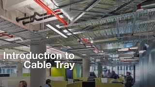 Introduction to Cable Tray [upl. by Aihsaei]