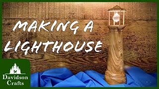 Turning a Wood Lighthouse  Woodturning Project  Davidson Crafts [upl. by Anitsirhcairam291]