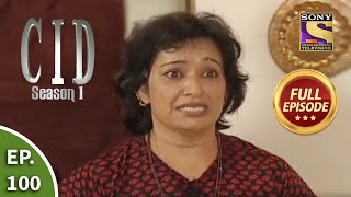 CID सीआईडी Season 1  Episode 100  The Case Of The Vanishing Lady  Part 2  Full Episode [upl. by Ihtak]