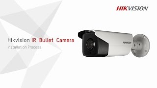 Hikvision IR Bullet Camera Installation Process [upl. by Claudell184]