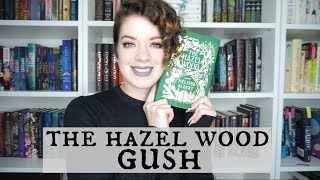 The Hazel Wood  GUSH [upl. by Hermes]