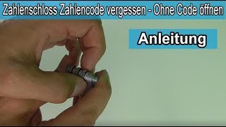 Zahlenschloss Code vergessen – Schloss  Kofferschloss knacken  Notöffnung – Anleitung  Tutorial [upl. by Orrocos]