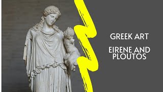 Ancient Greek Art Eirene and Ploutos [upl. by Ecirtra]