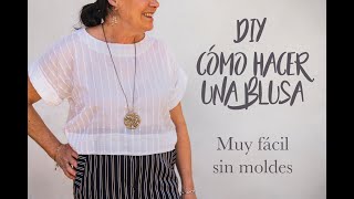 DIY Cómo hacer una blusa Sin patrones ni moldes Muy fácil [upl. by Trovillion731]