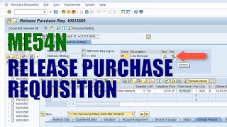 SAP Transaction ME54N  Release Purchase Requisition [upl. by Odlabu]