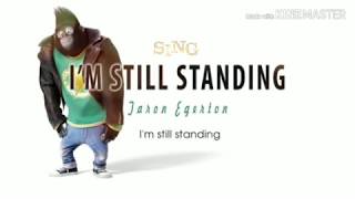 Sing Im Still Standing 10 Hours [upl. by Mikahs914]