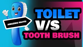 Toilet and Tooth Brush [upl. by Patrich]