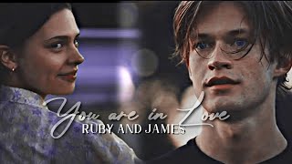 Ruby amp James  You are in Love [upl. by Arramas]