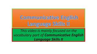 Communicative English Language Skills II vocabulary part one [upl. by Darda457]