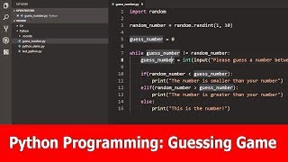 Python Programming for Beginners  Guessing Game [upl. by Icyac]