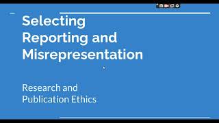 Selective Reporting and Misrepresentation of data Research and Publication ethics Phd coursework [upl. by Adoc]