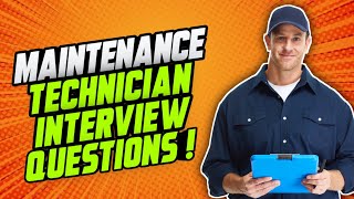 MAINTENANCE TECHNICIAN Interview Questions amp Answers [upl. by Teddy]