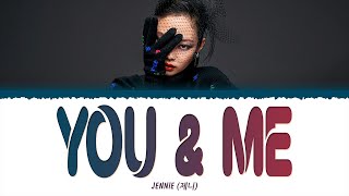 JENNIE 제니  You amp Me 1 HOUR LOOP Lyrics  1시간 가사 [upl. by Naaman]