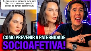 Como Se Prevenir Da Paternidade Socioafetiva E Pensão Socioafetiva [upl. by Chavey]