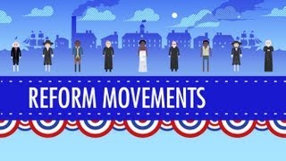 19th Century Reforms Crash Course US History 15 [upl. by Apfel]