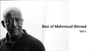 Best of Mahmoud Ahmed [upl. by Clive616]