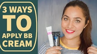 How to Apply BB Cream in 3 ways  Beginner Tips amp Tricks  Anubha Makeup amp Beauty [upl. by Ozneral]