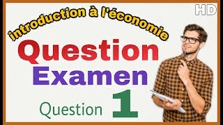 introduction à léconomie Examen comment définir léconomie [upl. by Aneed]